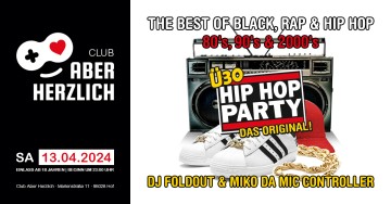 Ü30 Hip Hop Party – The Best Of Black, Rap & Hip Hop – 80s, 90s, 2000s